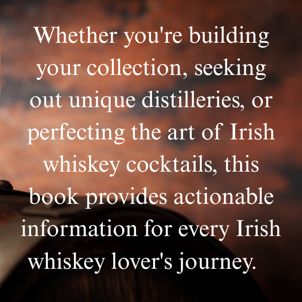 Ireland's Spirit: The Definitive Guide to the Revival Pioneers Who Rescued Irish Whiskey from a Lost Century and Built a Global Renaissance